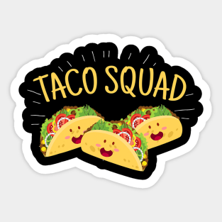 Funny Taco Squad Cute Mexican Food Lover Tee Gift Sticker